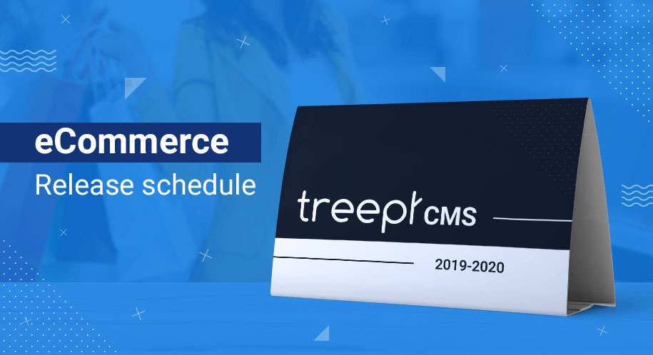 Updated Ecommerce Release Schedule